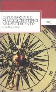 Esplorazioni e viaggi scientifici nel Settecento