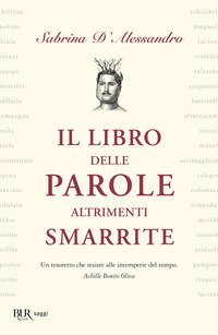 Il libro delle parole altrimenti smarrite