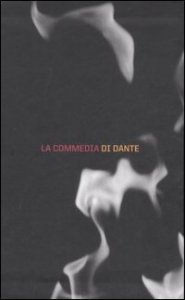 La Commedia di Dante raccontata da Vittorio Sermonti: Inferno-Purgatorio-Paradiso-Indice