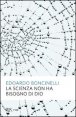 La scienza non ha bisogno di Dio