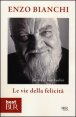 Le vie della felicit&agrave; - Ges&ugrave; e le beatitudini