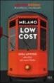 Milano low cost