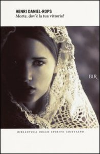 Morte, dov'&egrave; la tua vittoria?