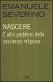 Nascere - E altri problemi della coscienza religiosa