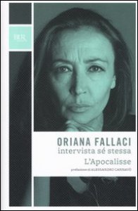 Oriana Fallaci intervista s&eacute; stessa-L'Apocalisse