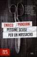 Pessime scuse per un massacro - Un romanzo de &laquo;Les italiens&raquo;