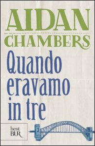 Quando eravamo in tre