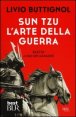 Sun Tzu - L'arte della guerra. Riletto a uso dei manager