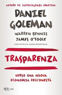 Trasparenza. Verso una nuova economia dell'onest&agrave;