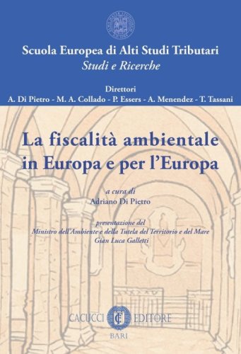 La fiscalit&agrave; ambientale in Europa e per l'Europa