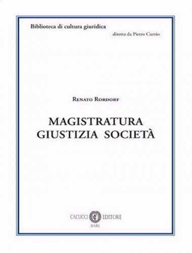 Magistratura giustizia societ&agrave;