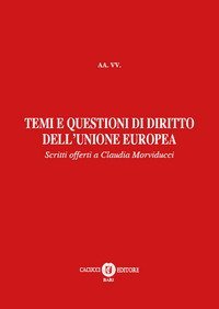 Temi e questioni di diritto dell'Unione Europea