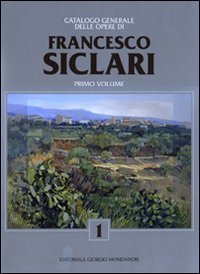 Catalogo generale delle opere di Francesco Siclari
