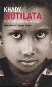 Mutilata - Vittima di un rituale crudele