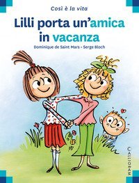 Lilli porta un'amica in vacanza