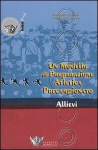 Un modello di preparazione atletica precampionato per allievi