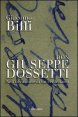 Don Giuseppe Dossetti - Nell'occasione di un centenario