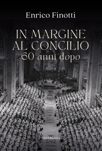In margine al Concilio. 60 anni dopo