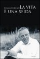 La vita &egrave; una sfida