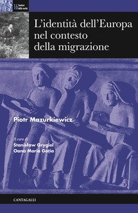 L'identit&agrave; dell'Europa nel contesto della migrazione