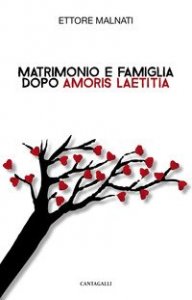 Matrimonio e famiglia dopo &laquo;Amoris Laetitia&raquo;