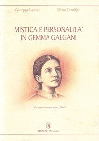 Mistica e personalit&agrave; in Gemma Galgani
