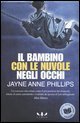 Il bambino con le nuvole negli occhi
