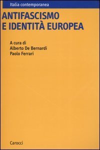 Antifascismo e identit&agrave; europea
