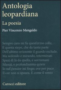 Antologia leopardiana. La poesia
