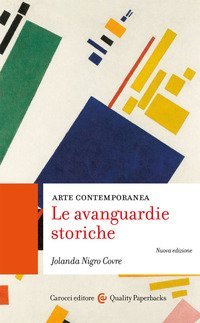 Arte contemporanea. Le avanguardie storiche