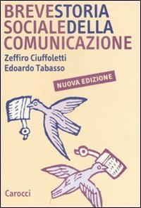 Breve storia sociale della comunicazione
