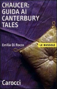 Chaucer - Guida ai &laquo;Canterbury Tales&raquo;