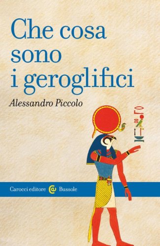 Che cosa sono i geroglifici