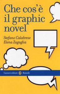 Che cos'&egrave; il graphic novel