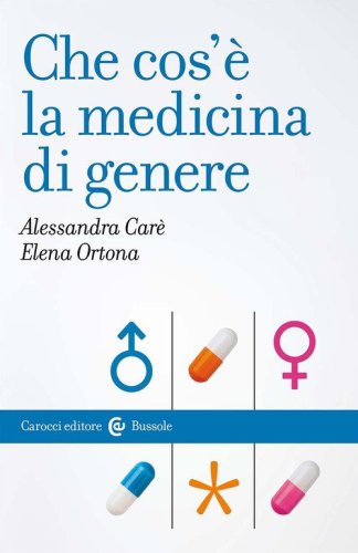 Che cos'&egrave; la medicina di genere