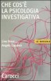 Che cos'&egrave; la psicologia investigativa