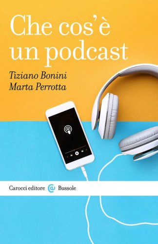 Che cos'&egrave; un podcast