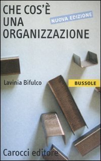Che cos'&egrave; una organizzazione