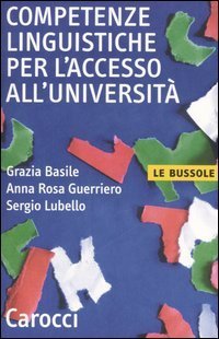 Competenze linguistiche per l'accesso all'universit&agrave;