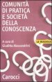 Comunit&agrave; di pratica e societ&agrave; della conoscenza