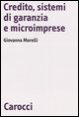 Credito, sistemi di garanzia e microimprese