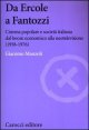 Da Ercole a Fantozzi - Cinema popolare e societ&agrave; italiana dal boom economico alla neotelevisione (1958-1976)