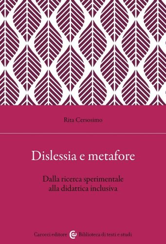 Dislessia e metafore. Dalla ricerca sperimentale alla didattica inclusiva