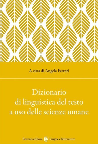 Dizionario di linguistica del testo a uso delle scienze umane