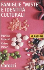 Famiglie &laquo;miste&raquo; e identit&agrave; culturali