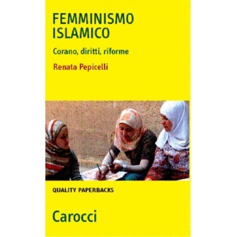 Femminismo islamico. Corano, diritti, riforme