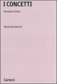 I concetti. Teorie ed esercizi