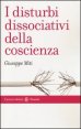 I disturbi dissociativi della coscienza