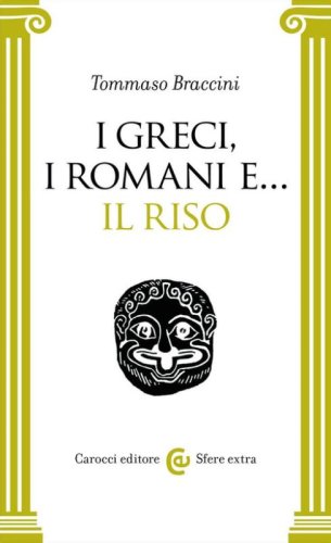 I Greci, i Romani e... il riso