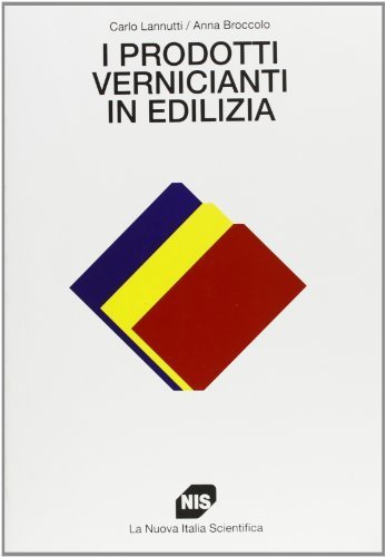 I prodotti vernicianti in edilizia